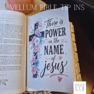 Power in His Name Vellum Bible Tip In